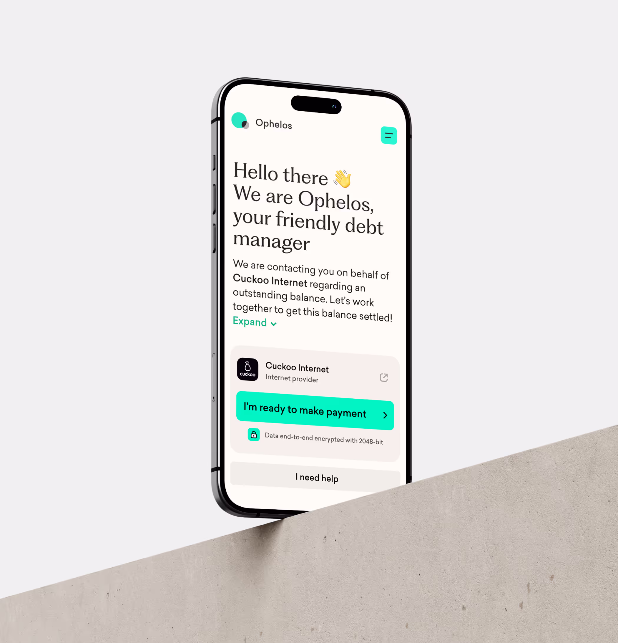 iPhone on a stone ledge showing the Ophelos debt-manager app: ‘Hello there’ and a teal ‘I’m ready to make payment’ button
